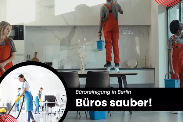 Die Büroreinigung in Berlin. Jetzt noch besser!